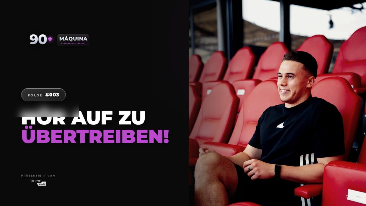 MÁQUINA 90+ #003 — Hör auf zu übertreiben!