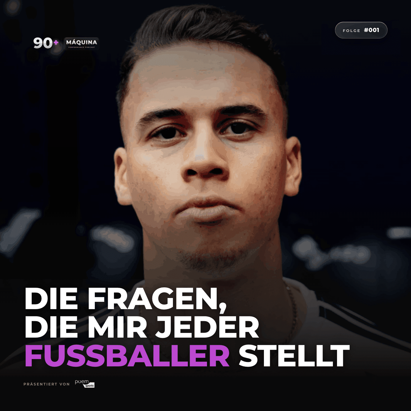 MÁQUINA 90+ — Folge #001 — Die Fragen, die mir jeder Fußballer stellt